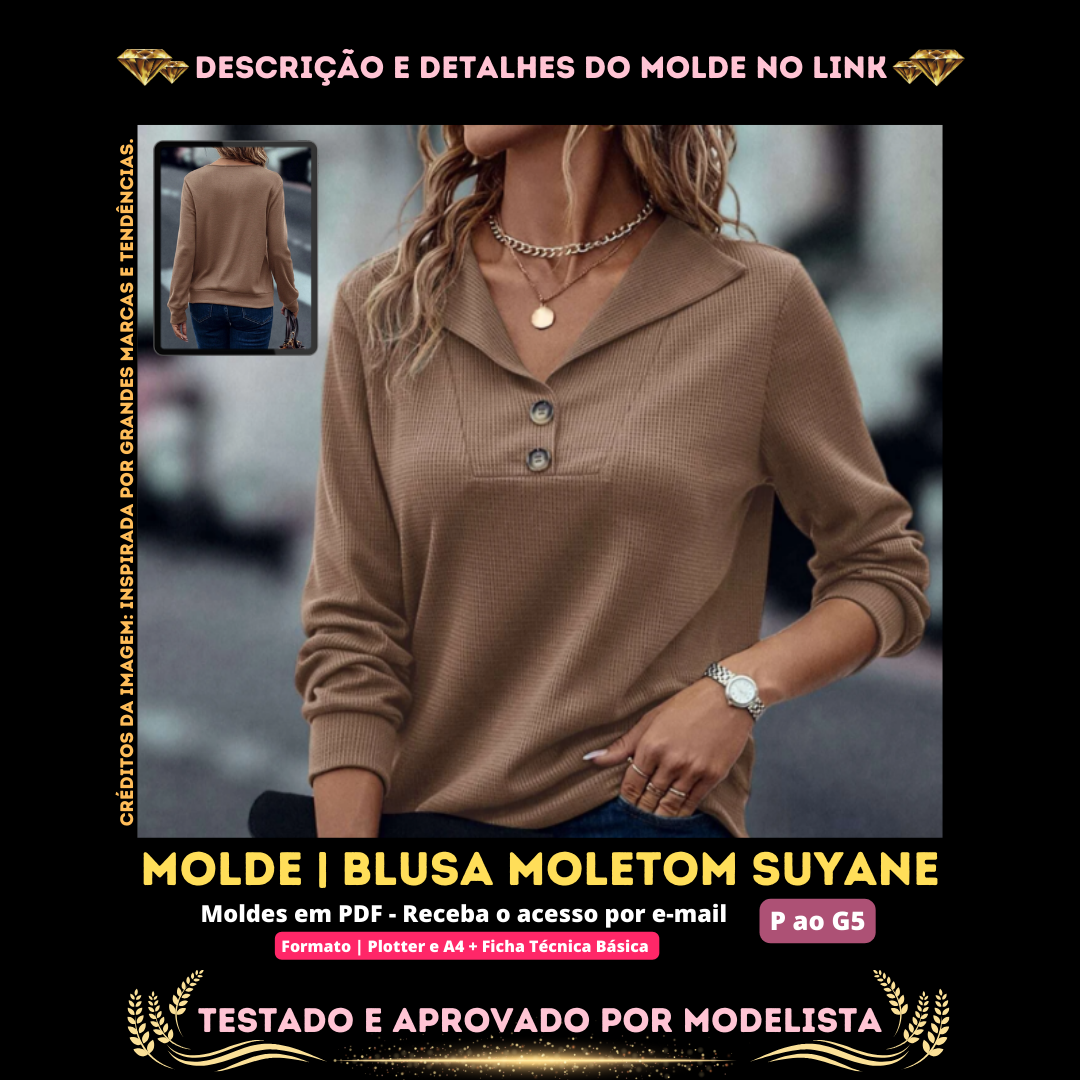 Molde em PDF - Blusa Moletom Suyane (Blusa Estilo Casual com Colarinho, Botões de Enfeite e Manga Comprida)