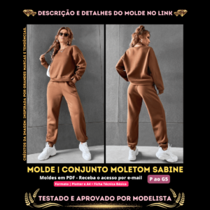 Molde em PDF - Conjunto Moletom Sabine (Conjunto Estilo Casual Blusa Manga Comprida e Calça com Bolso)