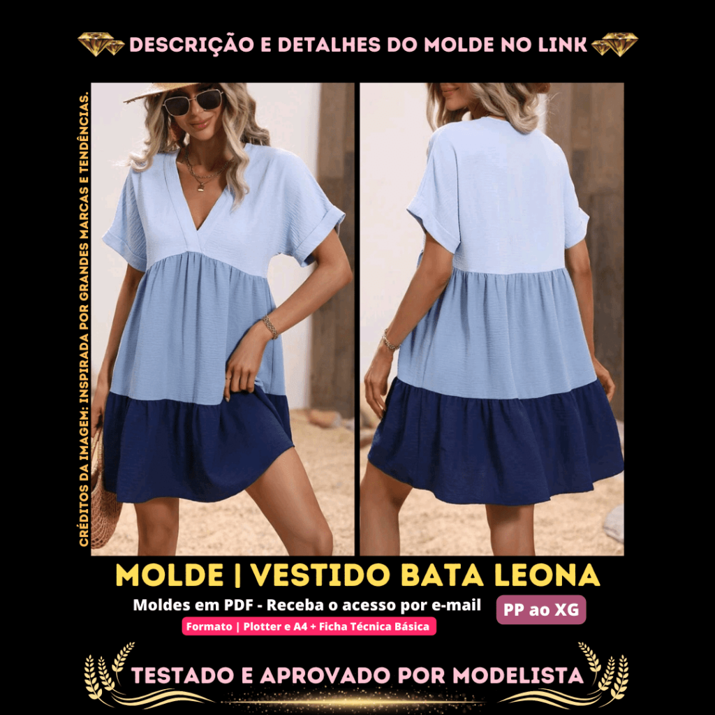 Molde em PDF - Vestido Bata Leona (Vestido Estilo Casual Bainha com 2 Babados Decote em V Manga Morcego Curta Cintura Alta)