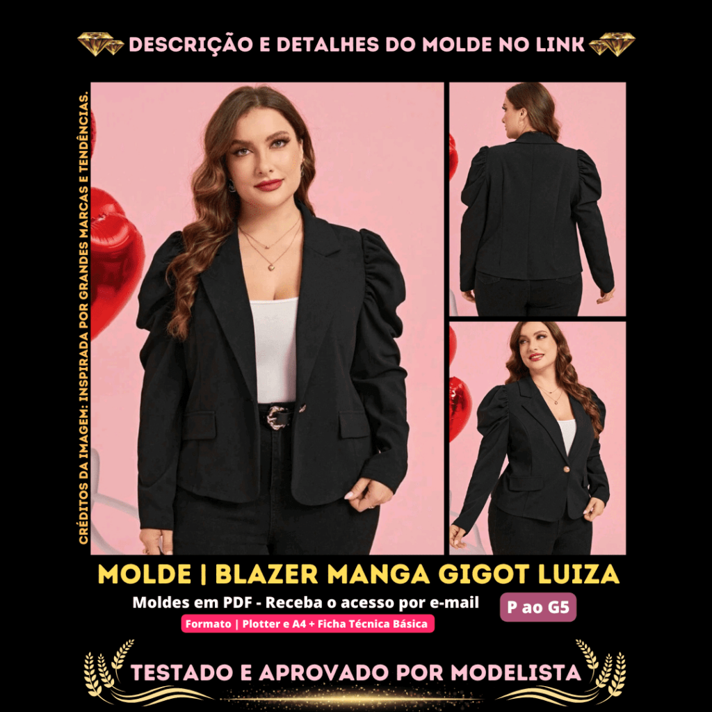 Molde em PDF - Blazer Manga Gigot Luiza (Blazer Estilo Elegante Gola Lapela de Blazer Manga Longa Gigot Botão na Frente Bolso Fake)