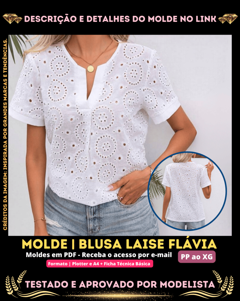 Molde em PDF - Blusa Laise Flávia (Blusa Estilo Casual Gola Redonda com Detalhe em V Manga Curta)