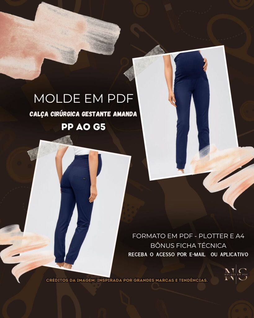 Molde em PDF - Calça Cirúrgica Gestante Amanda (Uniforme Calça Estilo Casual Cintura Alta Bolsos Traseiros Barra Punho)