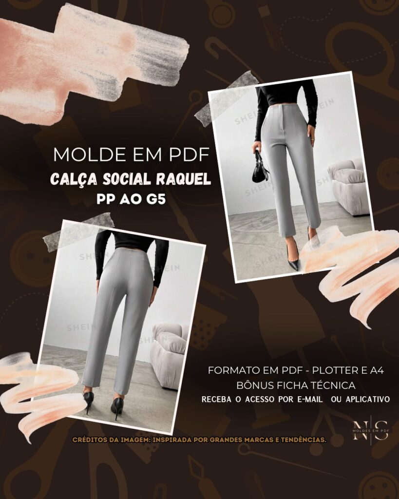 Molde em PDF - Calça Social Raquel (Calça Estilo Casual com Zíper Bolso Embutido Pregas)