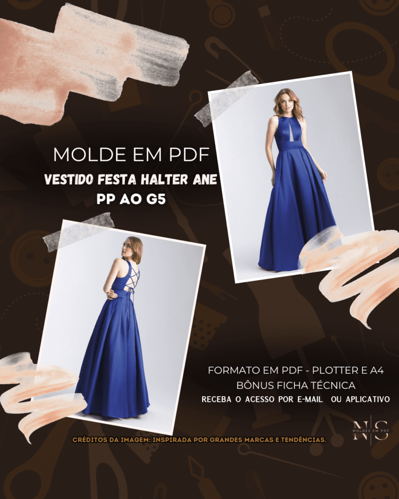 Molde em PDF - Vestido Festa Halter Ane (Vestido Estilo Festa Gola Halter Detalhe em Tule na Frente Amarração nas Costas Saia Longa Godê com Zíper Atrás)