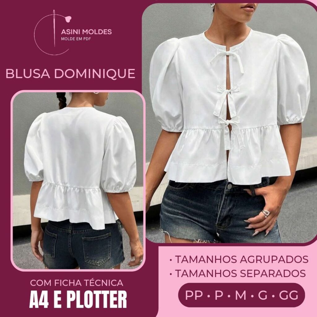 BLUSA DOMINIQUE - Molde em PDF [ MOLDES SEPARADOS POR TAMANHO ]