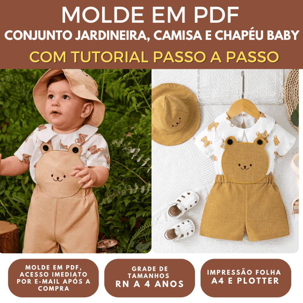 MOLDE + TUTORIAL CONJUNTO BABY - CAMISA, JARDINEIRA URSINHO E CHAPÉU - RN A 4 ANOS