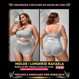 Molde em PDF - Lingerie Rafaela (Lingerie Estilo Casual Esportivo Sutiã Bralette sem Armação Alças Larga e Calcinha Caleçon Cós de Elástico Larga)