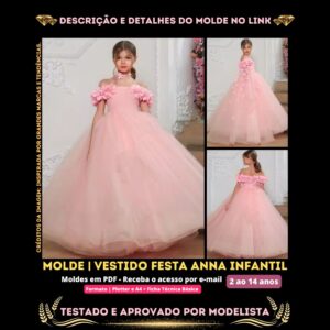 Molde em PDF - Vestido Festa Anna Infantil (Vestido Estilo Festa Ombro a Ombro Fechamento com Zíper Atrás Saia em Camadas Tule)