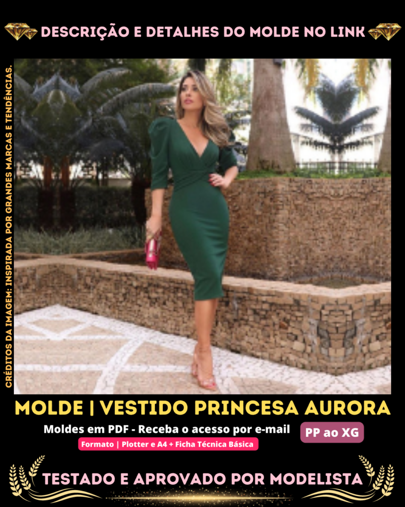 Molde em PDF - Vestido Princesa Aurora (Vestido Estilo Casual Tubinho Manga Bufante 3/4 Decote em V)