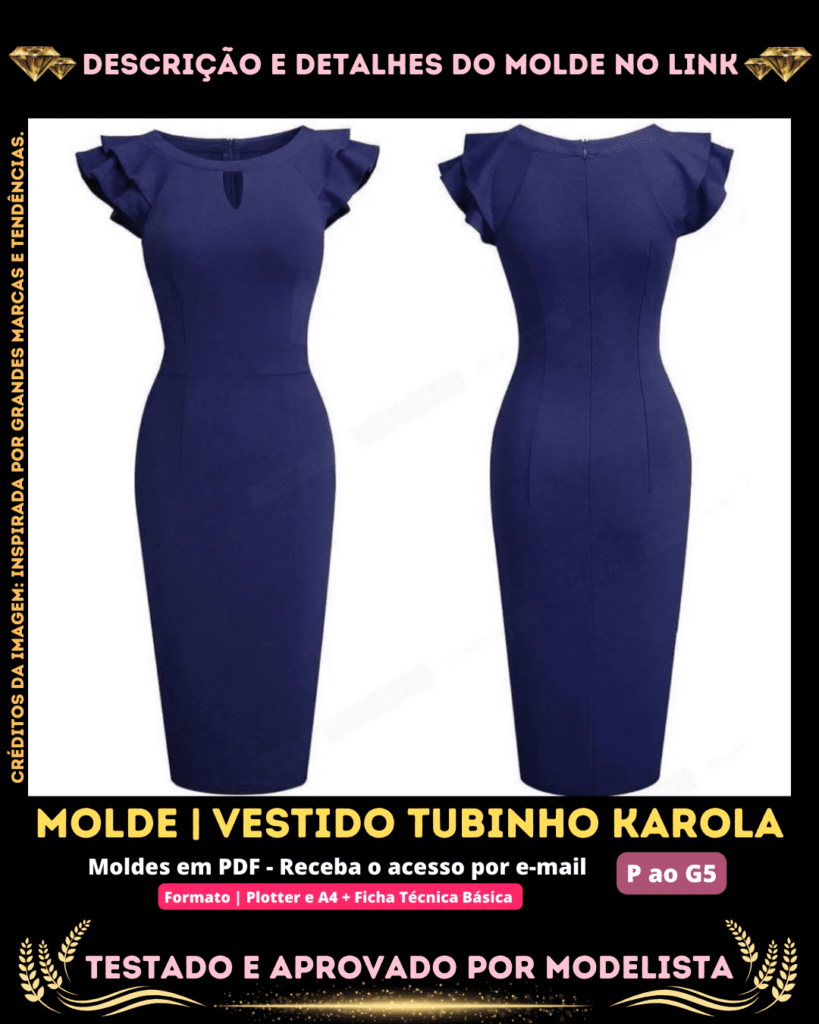 Molde em PDF - Vestido Tubinho Karola (Vestido Estilo Casual Midi Social com Babado na Manga)