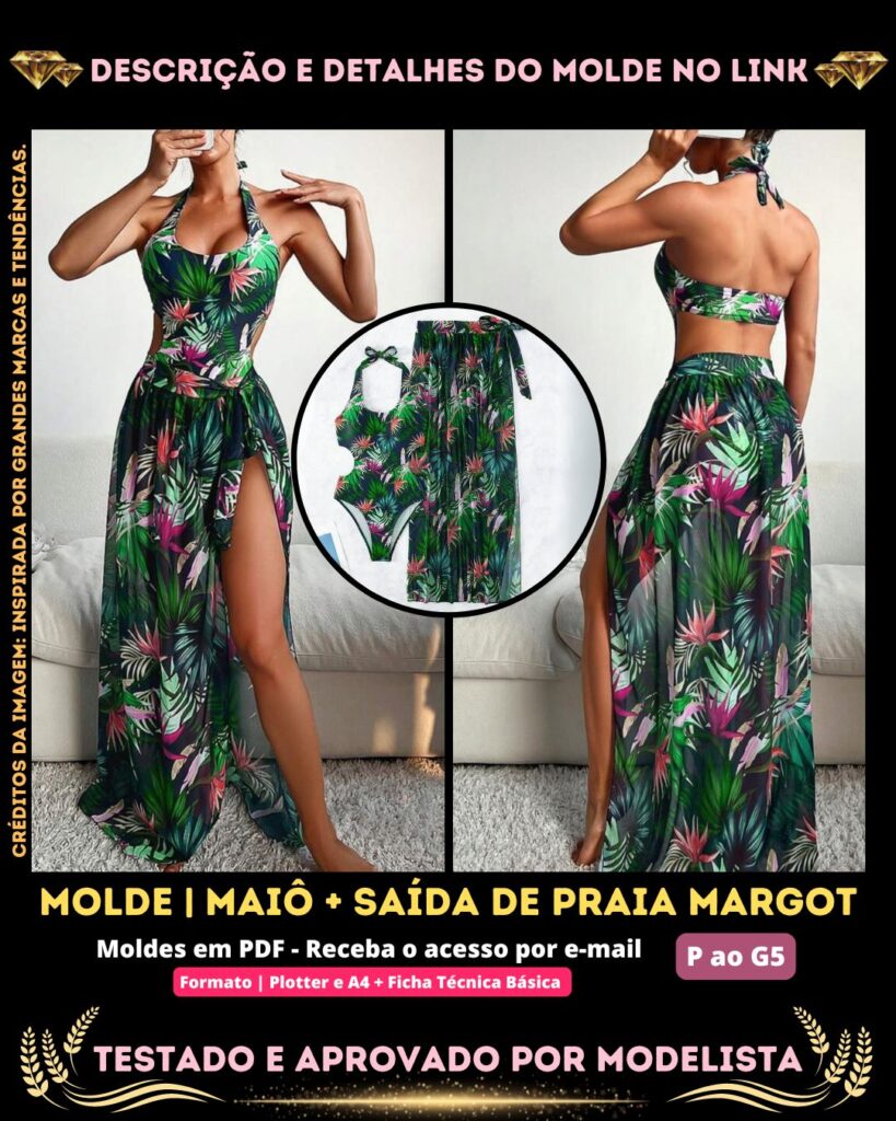 Molde em PDF - Maiô + Saída de Praia Margot (Conjunto Estilo Casual Maiô Frente Única Vazado Atrás + Saída Longa com Amarração na Lateral ou Frente)