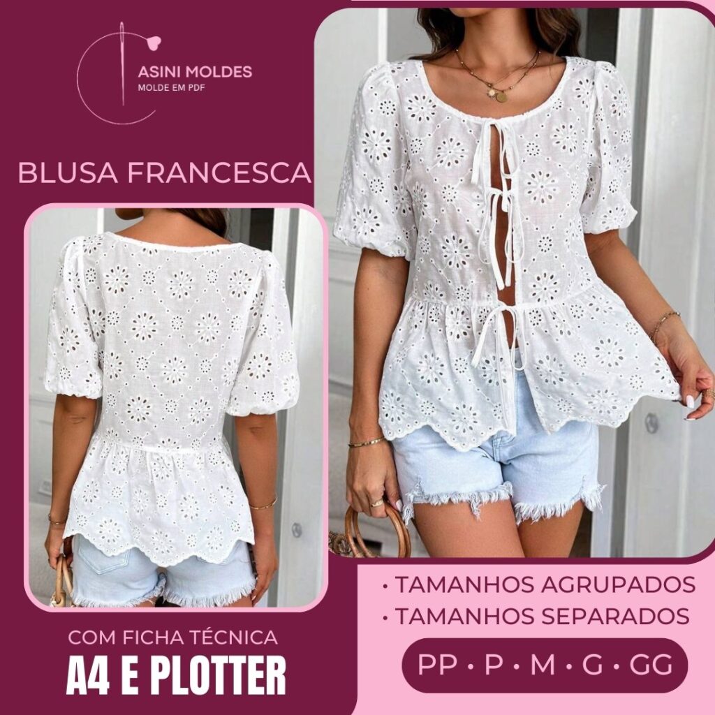 BLUSA FRANCESCA - Molde em PDF [ MOLDES SEPARADOS POR TAMANHO ]