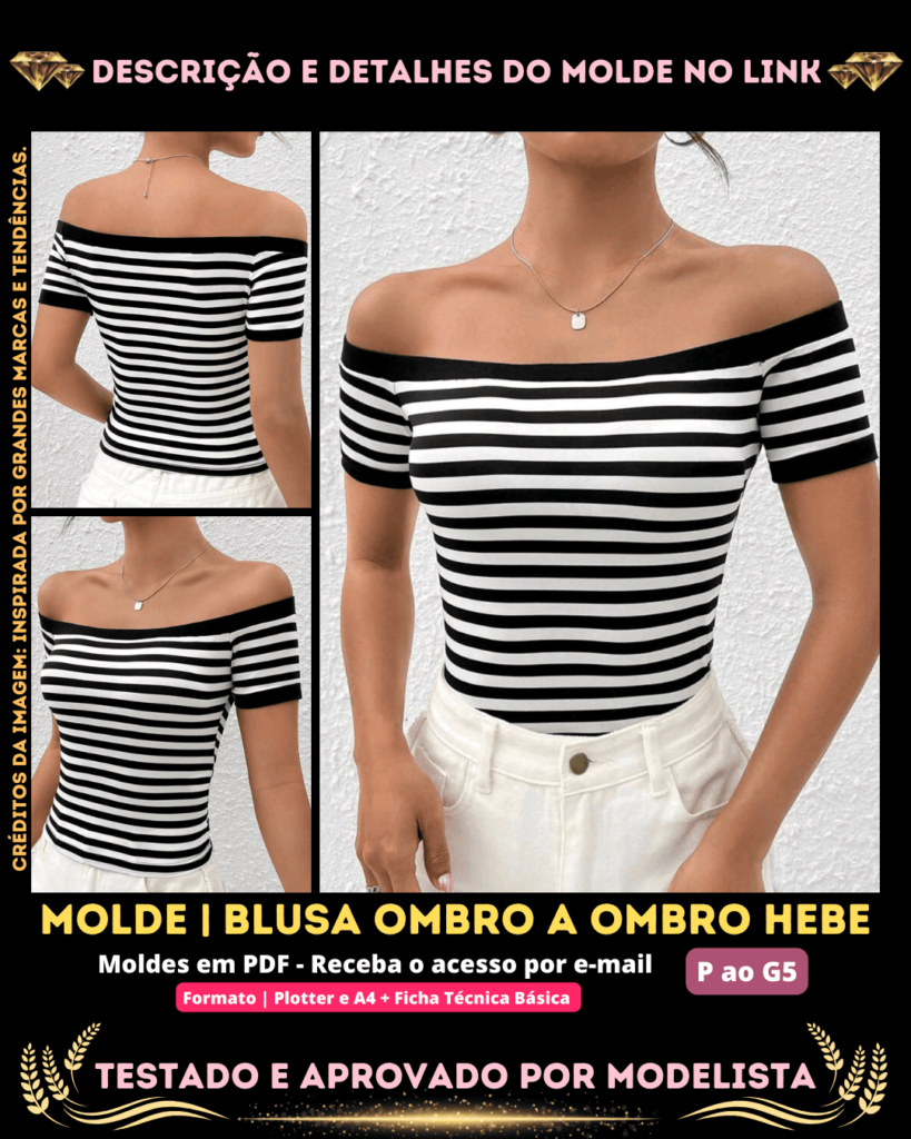 Molde em PDF - Blusa Ombro à Ombro Hebe (Blusa Estilo Casual Gola Ombro À Ombro Manga Curta)