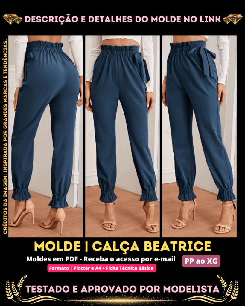 Molde em PDF - Calça Beatrice (Calça Estilo Casual Afunilada com Nó na Cintura)