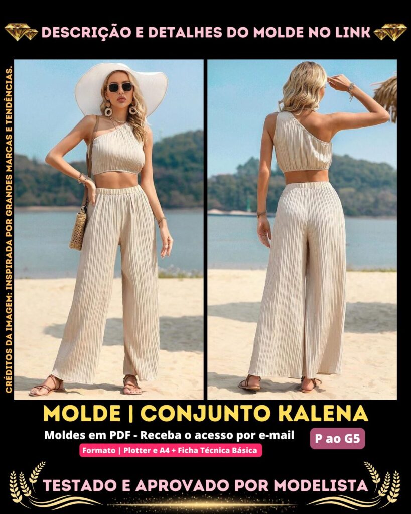 Molde em PDF - Conjunto Kalena (Conjunto Estilo Ocasional Top Assimétrico Ombro Único e Calça Pantalona)