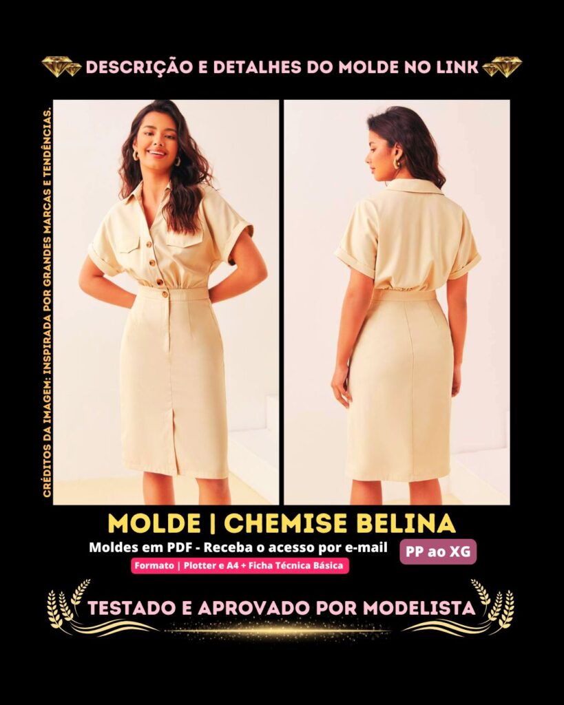 Molde em PDF - Chemise Belina (Chemise Estilo Elegante Gola Lapela Manga Morcego Botões na Frente Cintura Alta Comprimento até o Joelho)