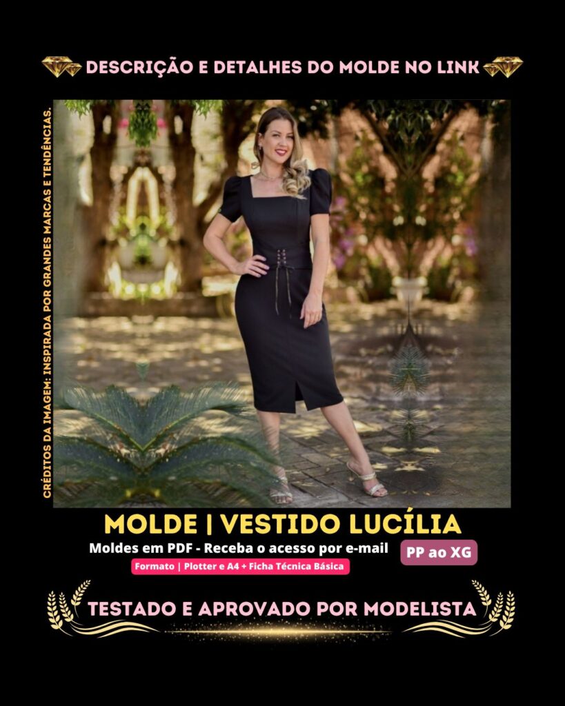 Molde em PDF - Vestido Lucília (Vestido Estilo Elegante Tubinho Decote Quadrado Manga Curta Princesa Zíper Atrás Fenda na Frente e Corselet na Cintura)