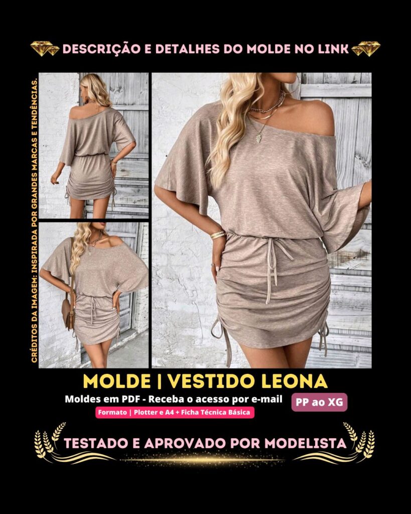 Molde em PDF - Vestido Leona (Vestido Estilo Casual Gola Assimétrica Manga 3/4 Morcego com Cordão na Lateral Enrugado Tipo Lápis)