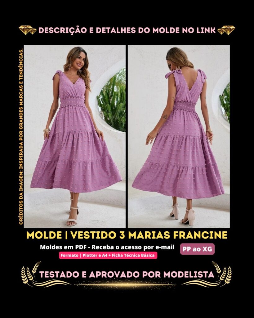 Molde em PDF - Vestido 3 Marias Francine (Vestido Estilo Casual Decote em V Frente e Costas com Lastex na Cintura e 3 Babados)