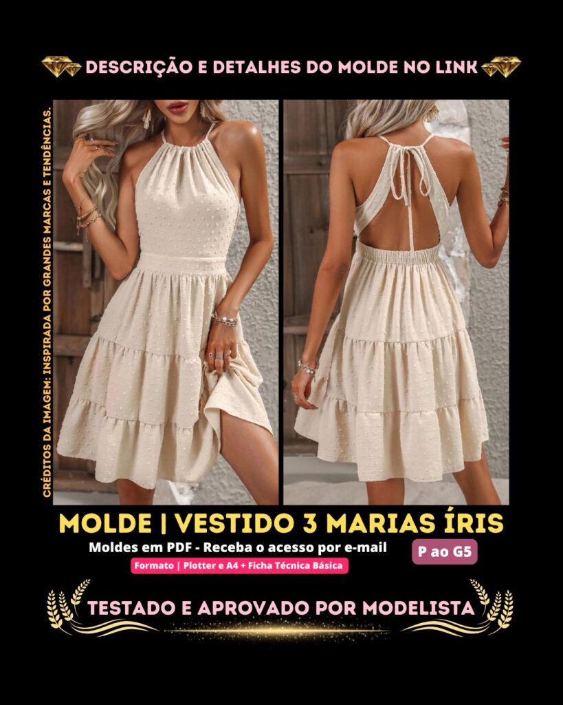 Molde em PDF - Vestido 3 Marias Íris (Vestido Estilo Casual Curto em Camadas com Decote Halter Franzido e Costas Abertas com Amarração)