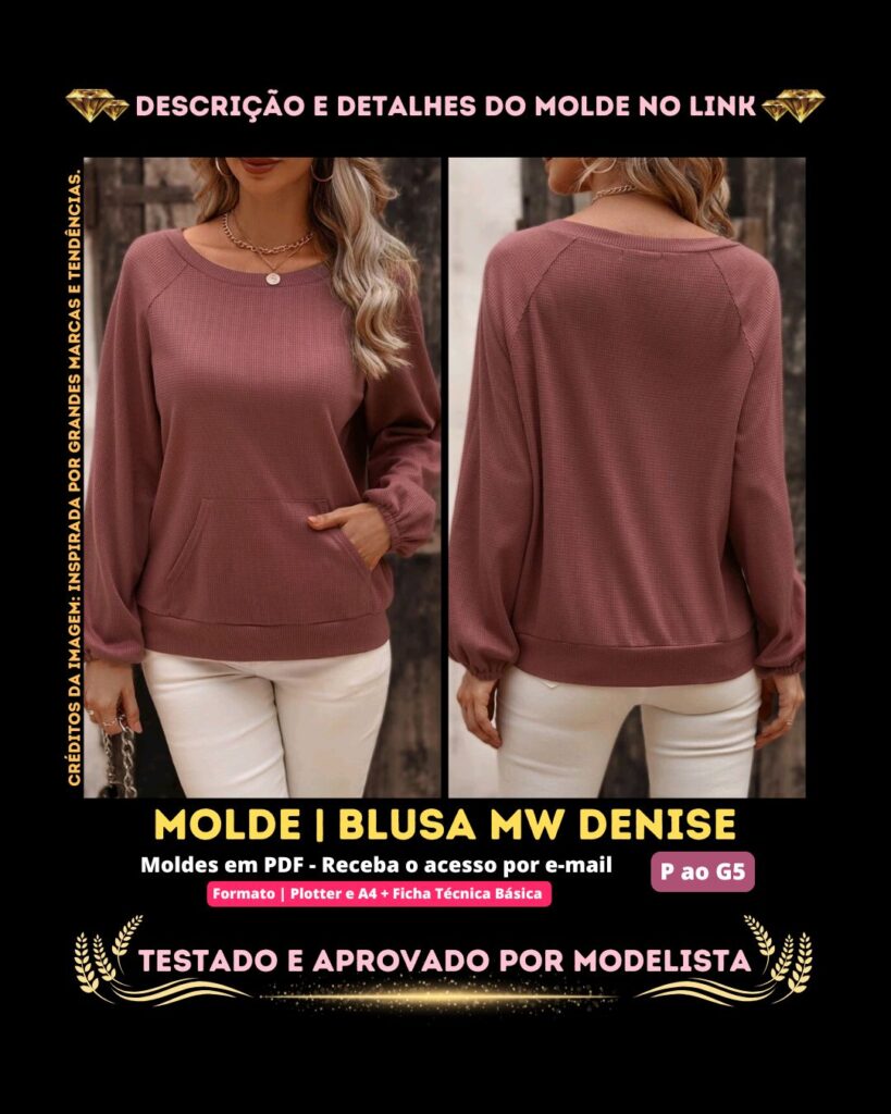 Molde em PDF - Blusa MW Denise (Blusa Estilo Casual Raglan com Bolso Canguru e Elástico no Punho)