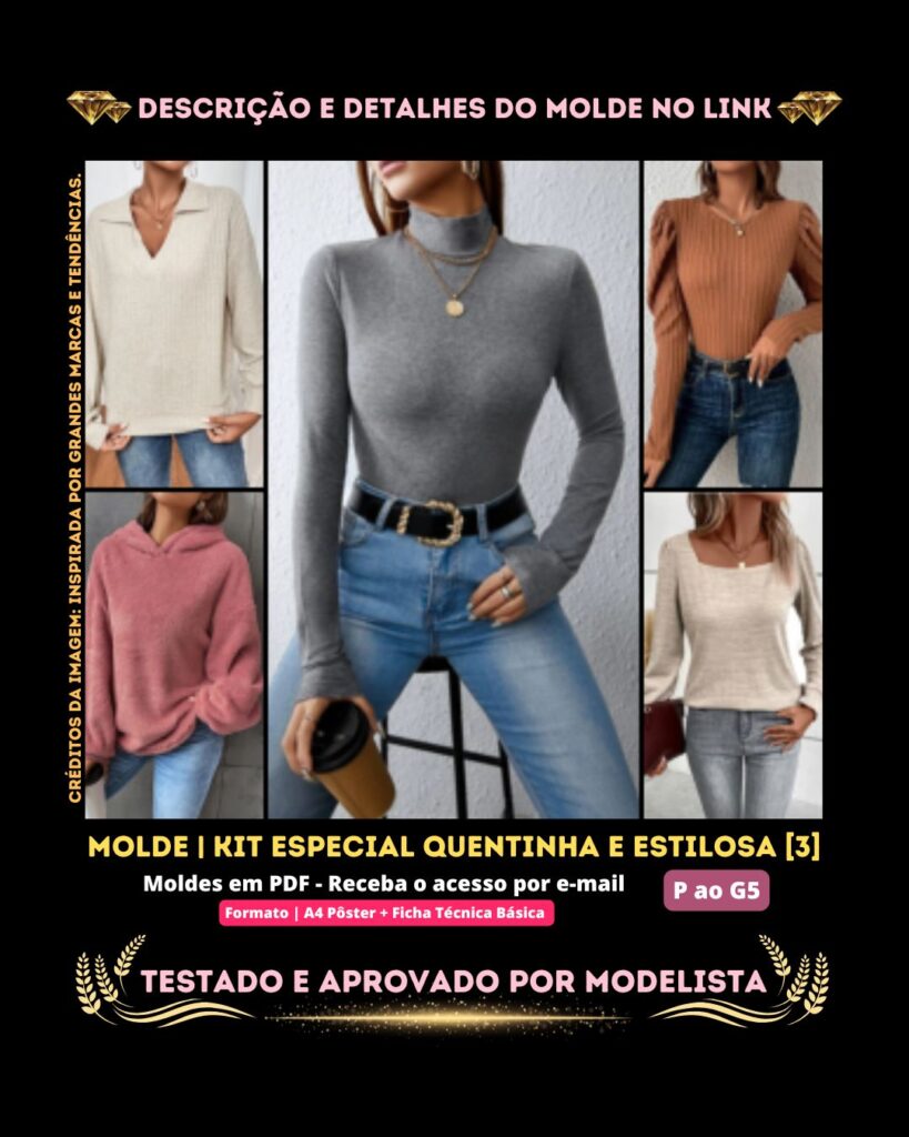 Molde em PDF - Kit Especial Quentinha e Estilosa 3 [5 Blusas]