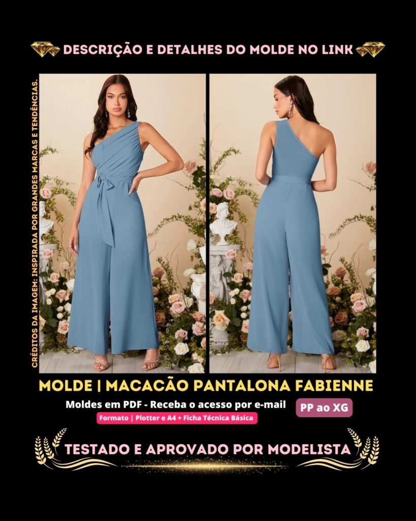 Molde em PDF - Macacão Pantalona Fabienne (Macacão Estilo Elegante Ombro Único Frente Assimétrica Drapeada com Cinto Cintura Alta Perna Larga Zíper na Lateral)
