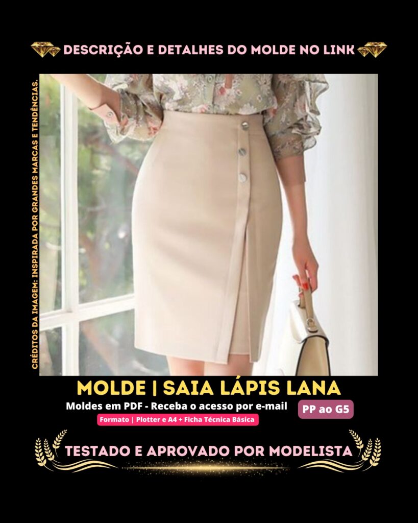 Molde em PDF - Saia Lápis Lana ( Saia Estilo Casual Cintura Alta com Botões de Enfeite na Frente e Zíper Atrás)