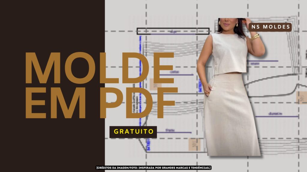 Molde em PDF Gratuito - Conjunto Cropped e Saia Longa em Linho Misto Gabriella PP ao XG