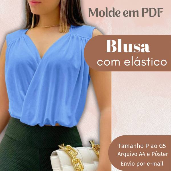 MOLDE EM PDF BLUSA COM ELÁSTICO NA CINTURA
