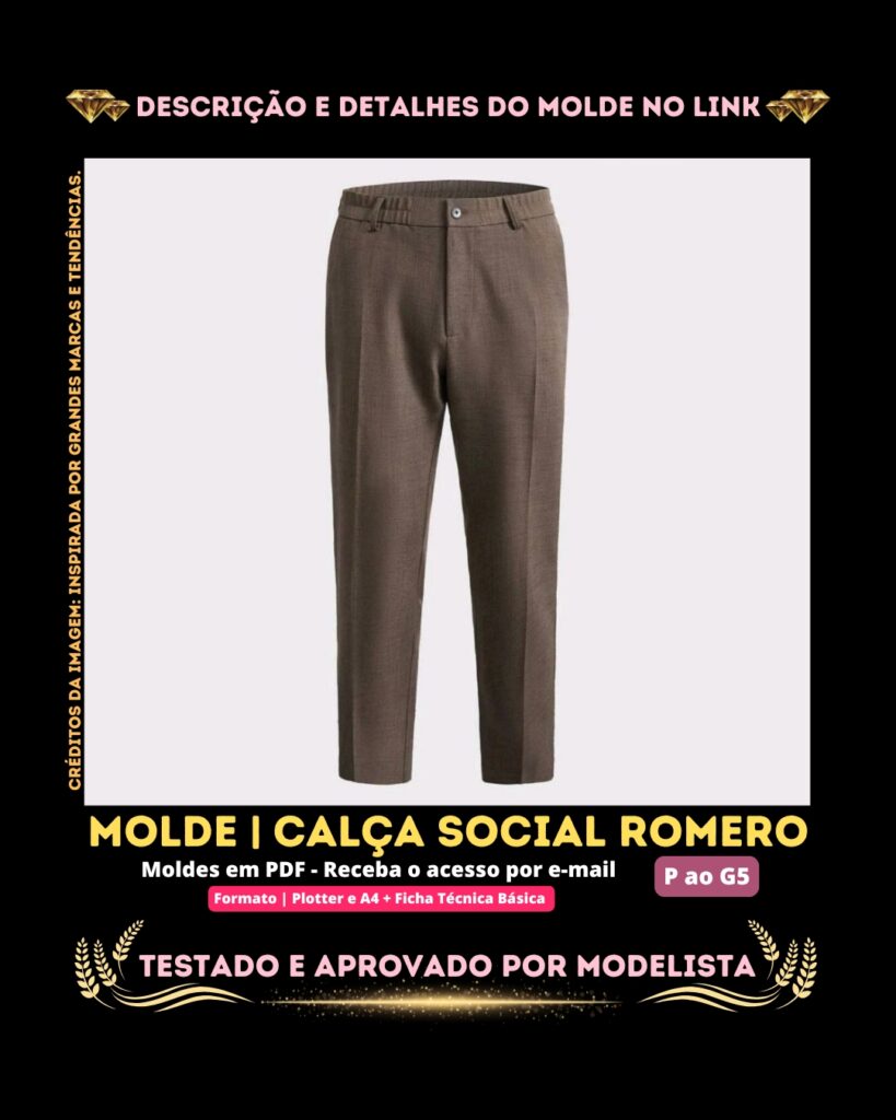 Molde em PDF - Calça Social Romero
