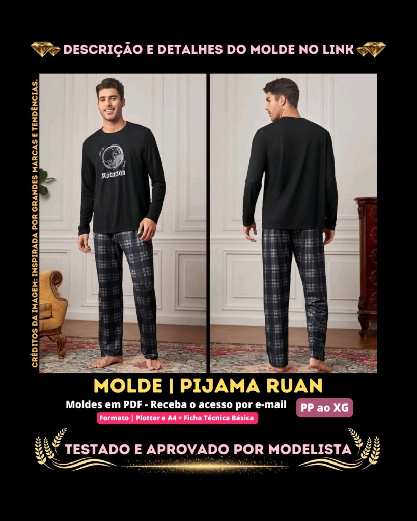 Molde em PDF - Pijama Ruan (Pijama Estilo Casual Confortável Camiseta Gola Redonda Manga Longa e Calça)