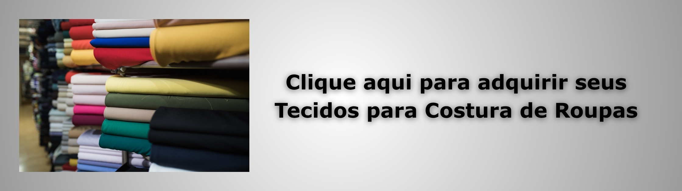 Tecidos para Costura Banner de Vendas