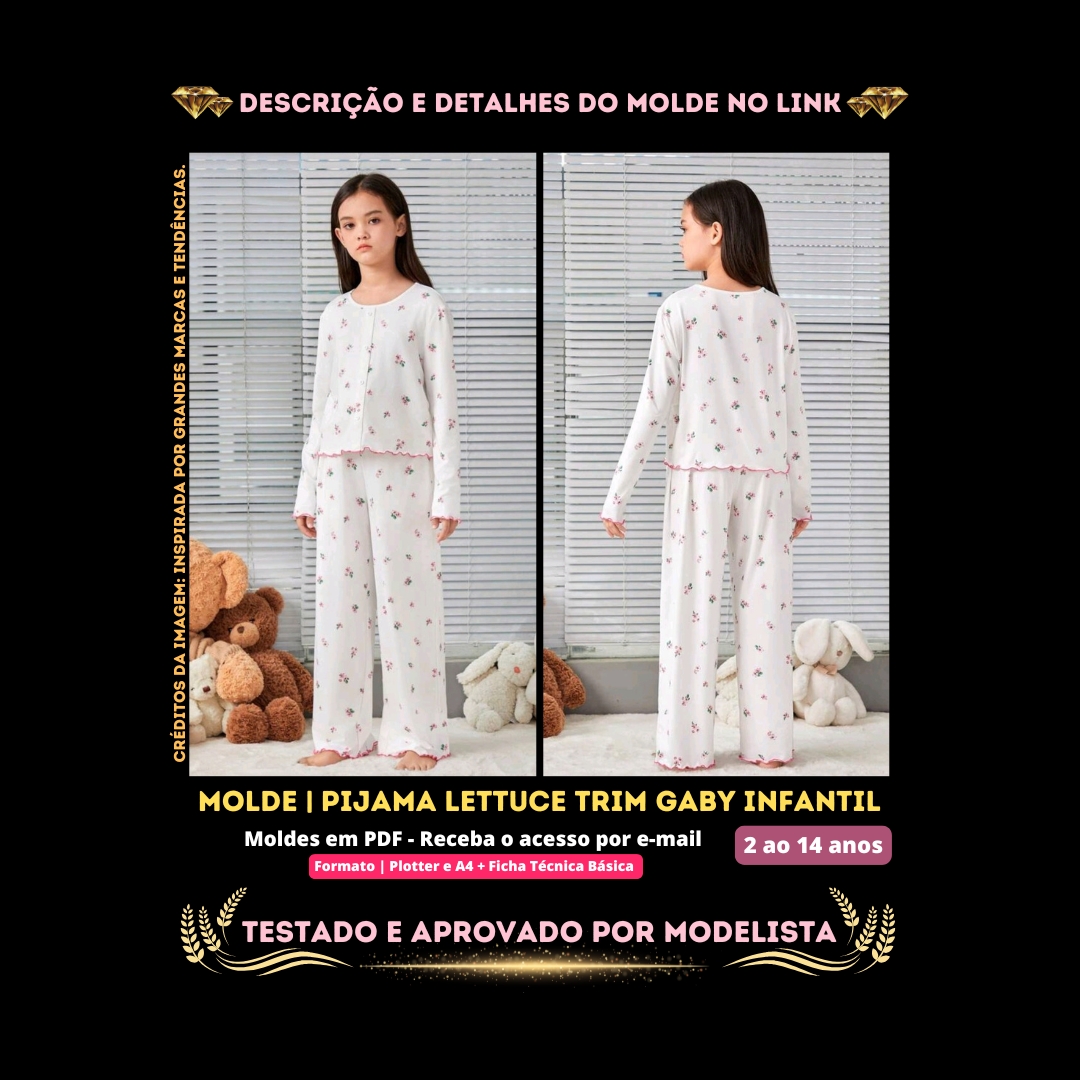 Molde em PDF - Pijama Lettuce Trim Gaby Infantil