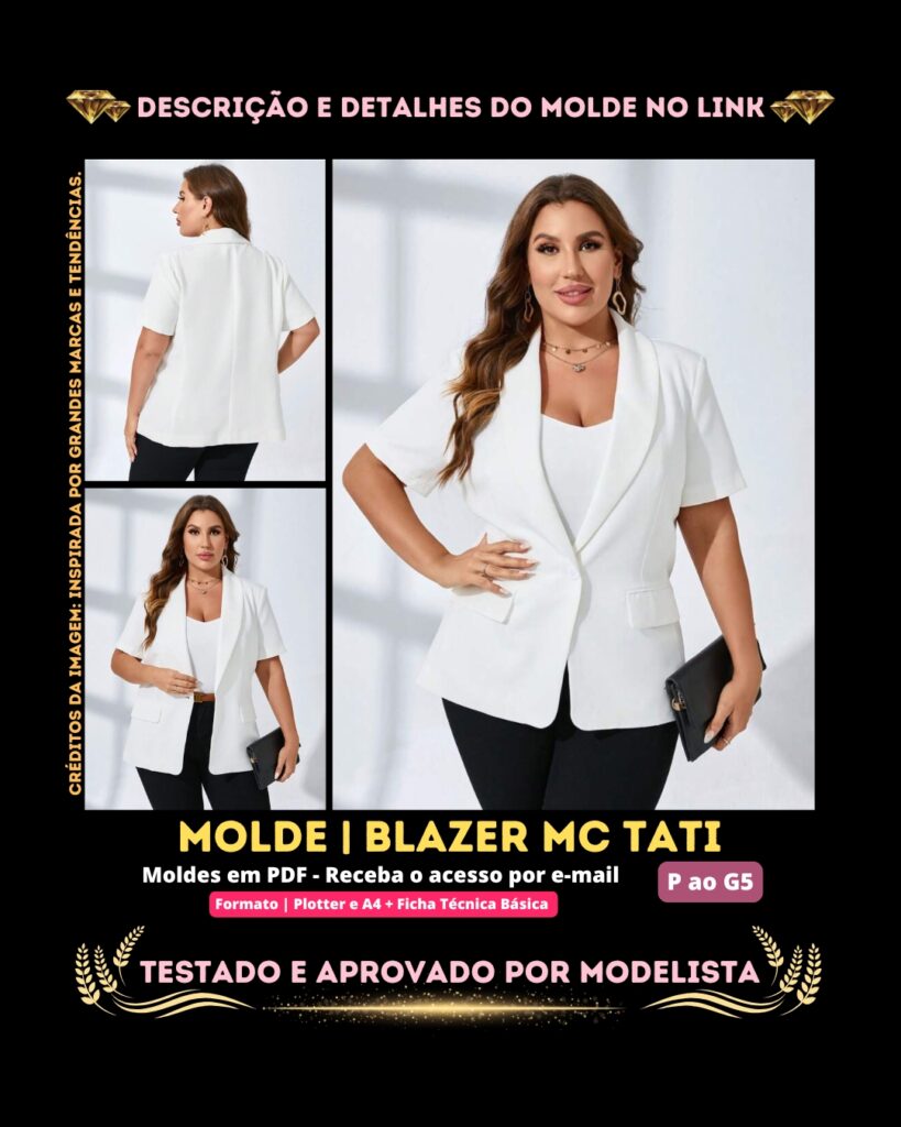 Molde em PDF - Blazer MC Tati (Blazer Estilo Casual Gola Xale Botão Único Manga Curta e Bolso na Frente)