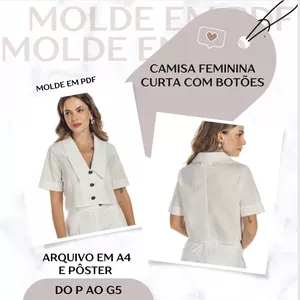 Camisa Feminina Curta com Botões - Molde em PDF