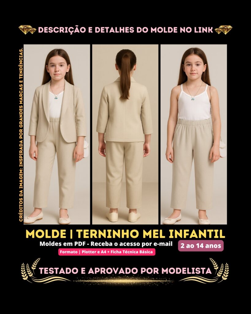 Molde em PDF - Terninho Mel Infantil (Terninho Estilo Casual Blazer Gola Smoking Manga Comprida + Calça Social Bolso Lateral com Elástico na Cintura + Regata em V) ⁣