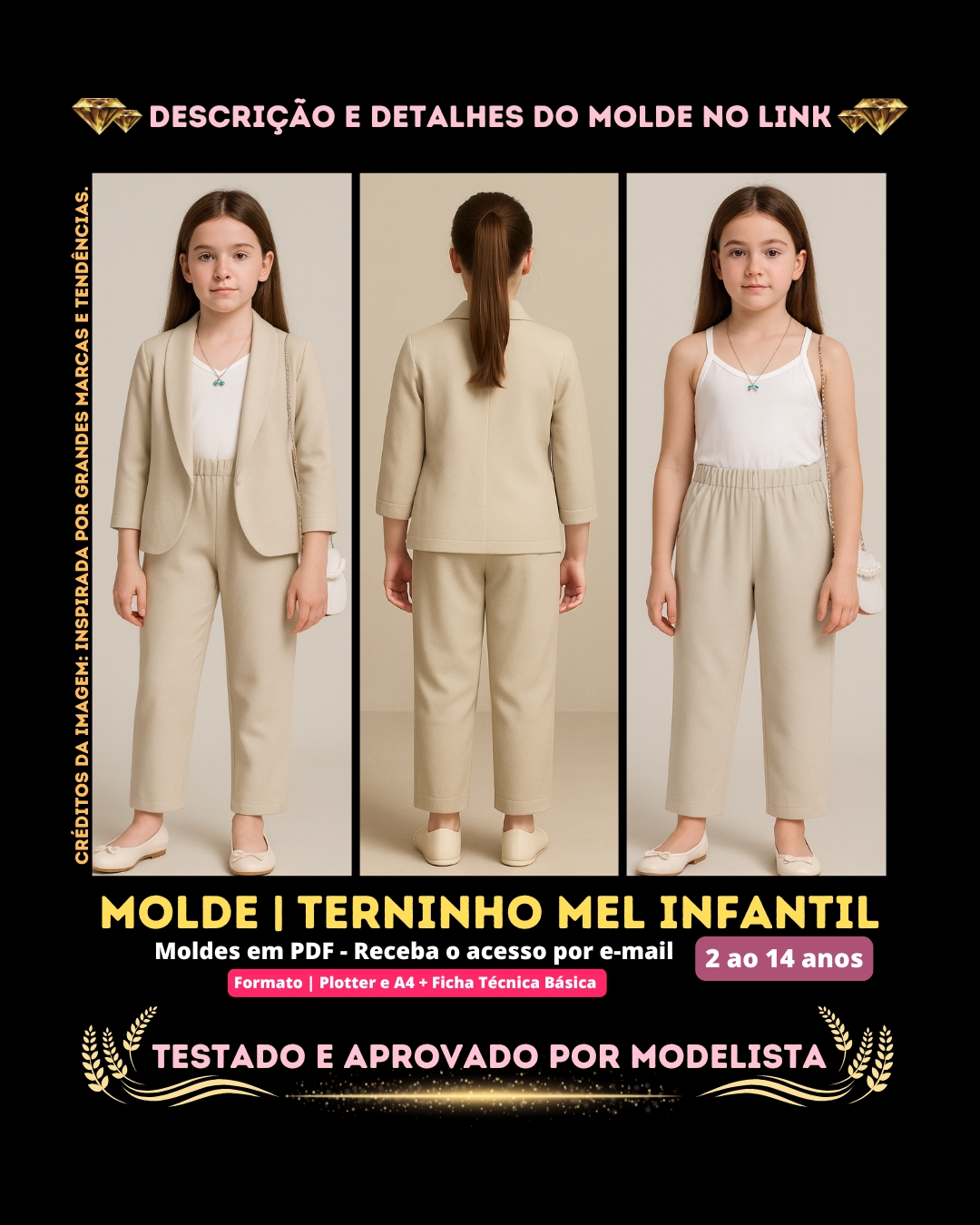 Molde em PDF - Terninho Mel Infantil (Terninho Estilo Casual Blazer Gola Smoking Manga Comprida + Calça Social Bolso Lateral com Elástico na Cintura + Regata em V) ⁣