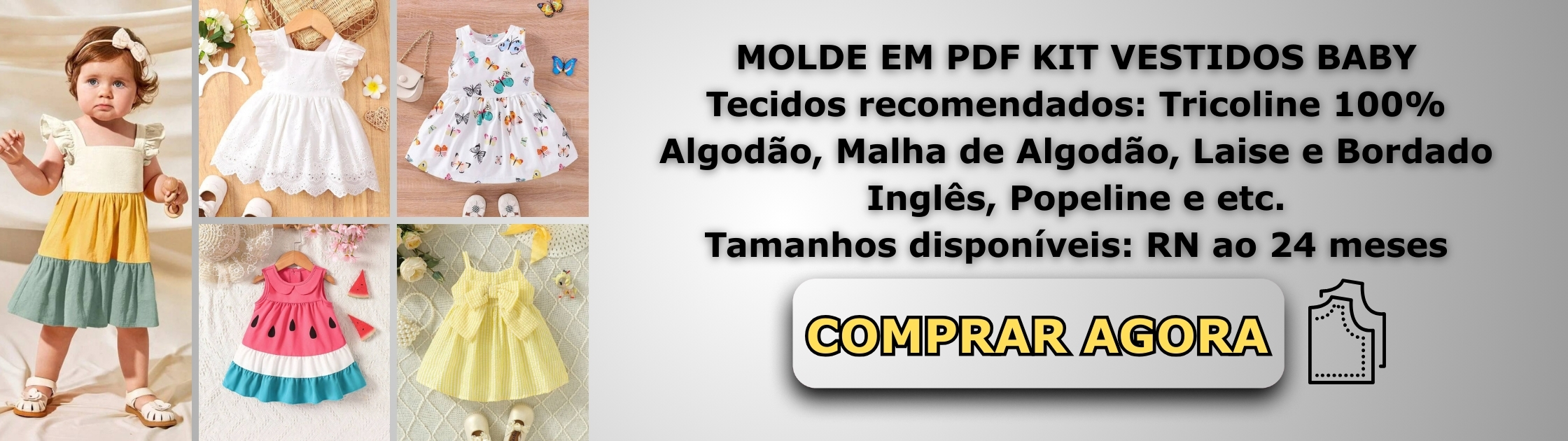 MOLDE EM PDF KIT VESTIDOS BABY Banner de Vendas