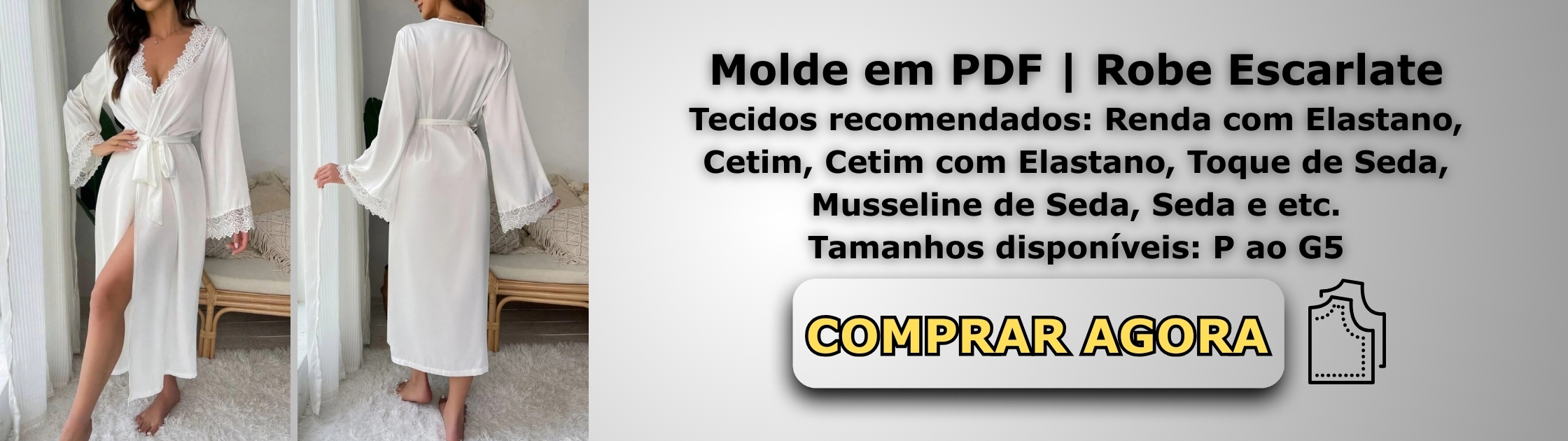 Molde em PDF - Robe Escarlate (Robe Estilo Sensual Longo de Manga Comprida e Decote em V)