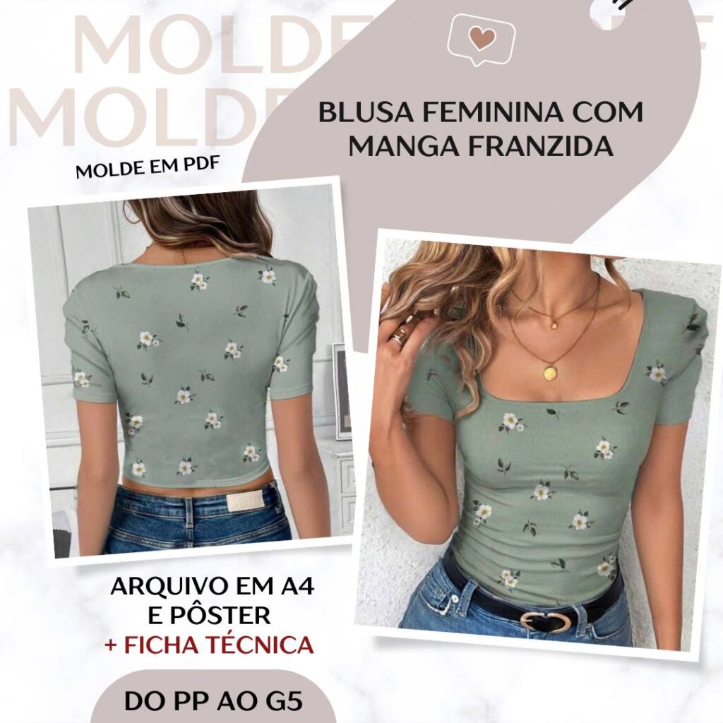 Blusa Feminina com Manga Franzida - Molde em PDF