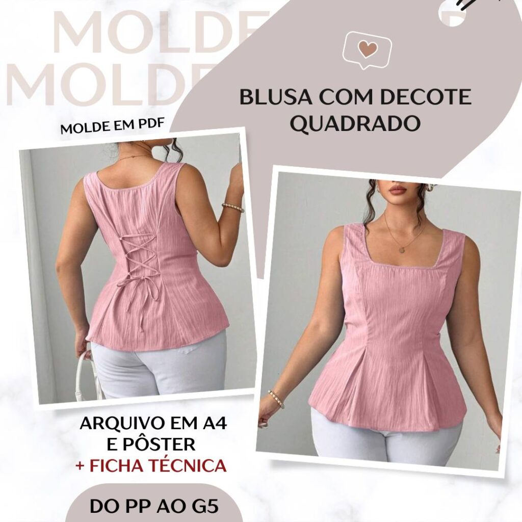 Blusa com Decote Quadrado - Molde em PDF