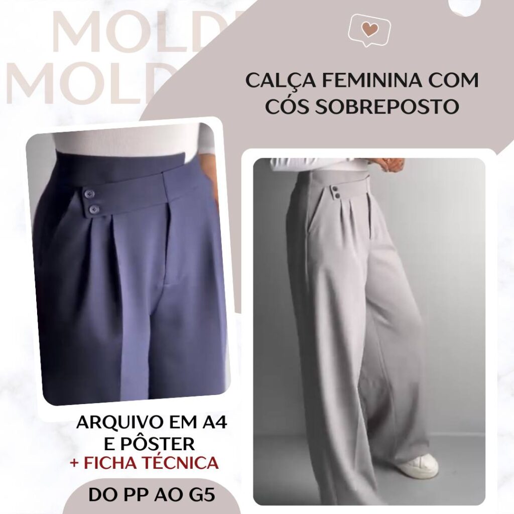 Calça Feminina com Cós Sobreposto - Molde em PDF