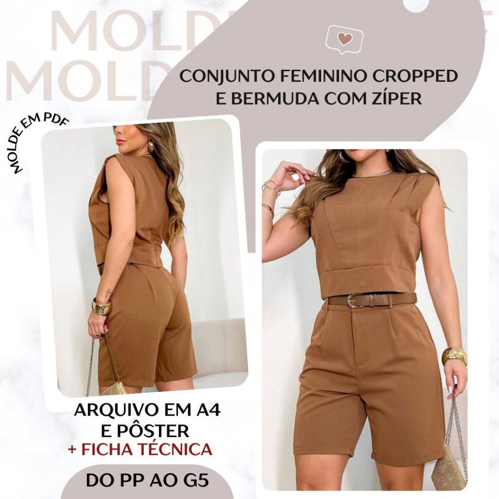 Conjunto Feminino Cropped e Bermuda com Zíper - Molde em PDF