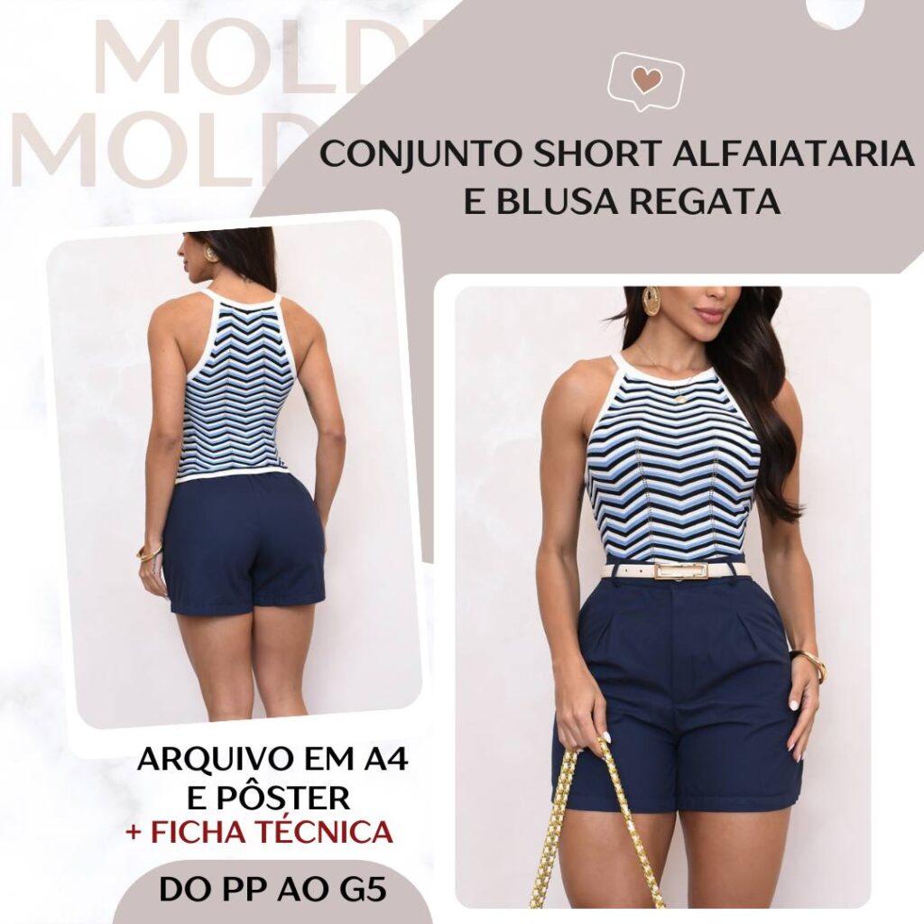 Conjunto Short Alfaiataria e Blusa Regata - Molde em PDF