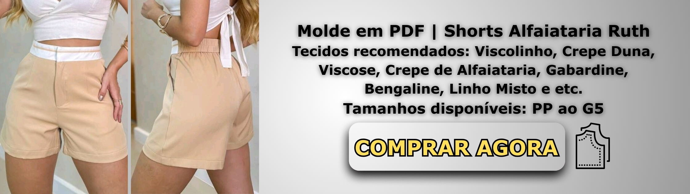 Molde em PDF Shorts Alfaiataria Ruth Banner de Vendas