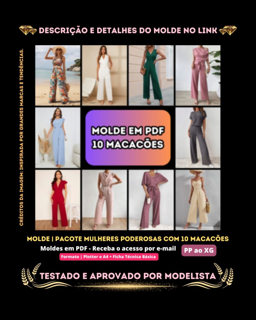 Molde em PDF - Pacote Mulheres Poderosas com 10 Macacão