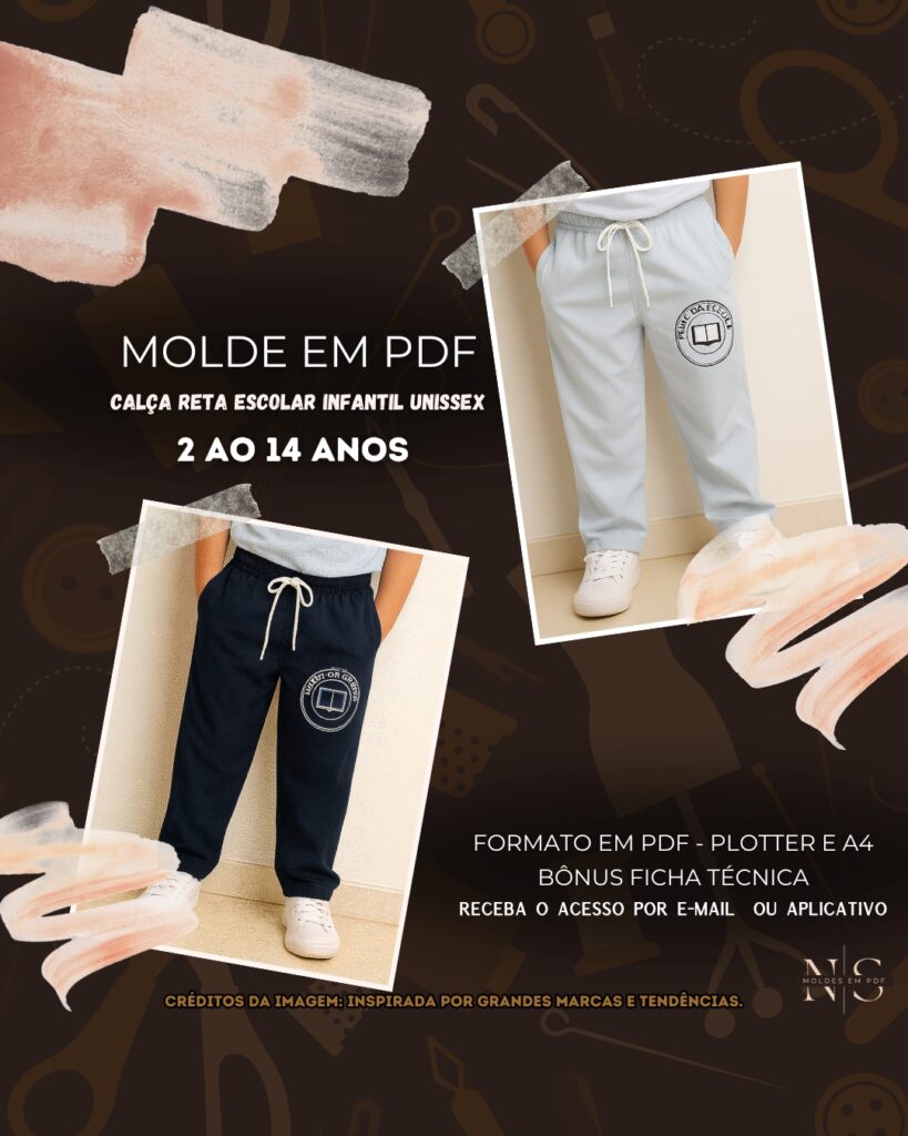 Molde em PDF - Calça Reta Escolar Infantil Unissex [2 ao 14 anos]