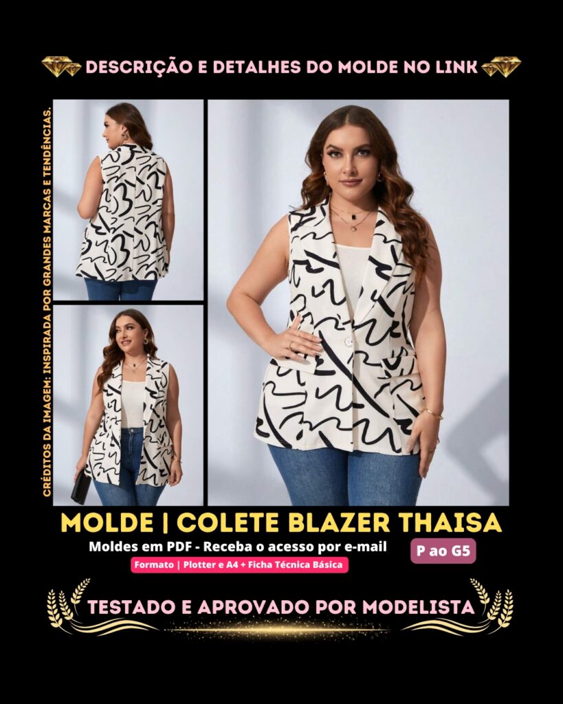 Molde em PDF - Colete Blazer Thaisa (Colete Estilo Casual Lapela de Blazer Botão Único)