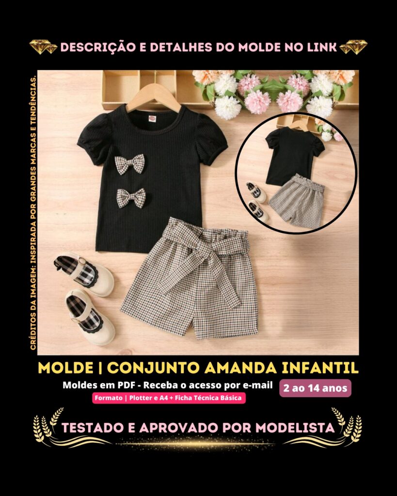 Molde em PDF - Conjunto Amanda Infantil (Conjunto Estilo Fofo Camiseta Gola Redonda com Manga Curta Bufante + Shorts com Cinto Cintura Franzida)